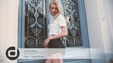 Kadebostany - Joy & Sorrow (Slider & Magnit Remix)