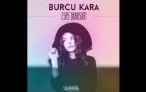 Burcu Kara - Esas Duruşum