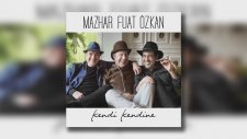 Mazhar Fuat Özkan - Maalesef Böyle Oldu