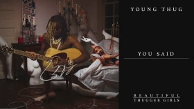 Young Thug - You Said Young Thug - You Said