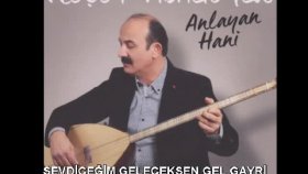 Neşet Abalıoğlu - SEVDİĞİM GELECEKSEN GEL GAYRİ Neşet Abalıoğlu - SEVDİĞİM GELECEKSEN GEL GAYRİ