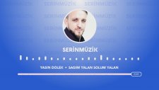 Yasin Dölek - Sağım Yalan Solum Yalan