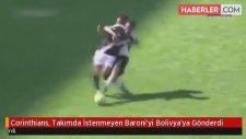 Corinthians, Takımda İstenmeyen Baroni'yi Bolivya'ya Gönderdi