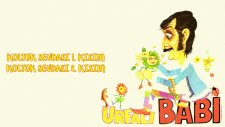 Urfalı Babi - Koltuk Sevdası 1. Kısım - Koltuk Sevdası 2. Kısım