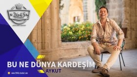 Aykut - Bu Ne Dünya Kardeşim Aykut - Bu Ne Dünya Kardeşim