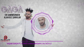 Yaşar Gaga - Bu Böyle Yaşar Gaga - Bu Böyle