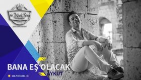 Aykut - Bana Eş Olacak Aykut - Bana Eş Olacak