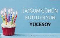 İyi Ki Doğdun Yücesoy - İsme Özel Doğum Günü Şarkısı