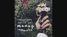 Manuş Baba - Eteği Belinde