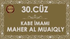 30.Cüz Kuran-ı Kerim Hatim - Maher al Muaiqly | fussilet Kuran Merkezi