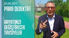 Cem Seymen'den Hayatınızı Değiştirecek Tavsiyeler - Para Dedektifi 25.06.2017