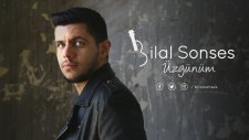 Bilal Sonses - Üzgünüm Yeniiiiiii 2017