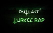 Outlast 2 Türkçe Rap (Spoiler İçerir)
