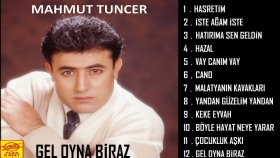 Mahmut Tuncer - Gel Oyna Biraz