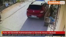 Polis 40 Güvenlik Kamerasından İz Sürerek Hırsızı Yakaladı