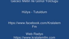 Hülya - Tutuldum
