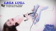 Laga luga /Ayşegül Özer İnanç