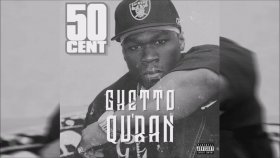 50 Cent - Ghetto Qu'ran 50 Cent - Ghetto Qu'ran
