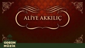Aliye Akkılıç - Şadiye Aliye Akkılıç - Şadiye