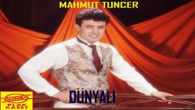 Mahmut Tuncer - Dünyalı