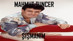 Mahmut Tuncer - Şişmanım