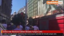 Sirkeci'de Restore Edilen Binada Yangın Çıktı