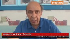 Yalova'da Yeşil Alan Polemiği
