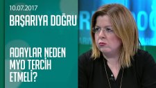 Adaylar Neden Meslek Yüksekokullarını Tercih Etmeli? - Başarıya Doğru 10.07.2017 Pazartesi