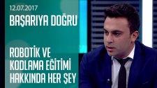 Robotik Ve Kodlama Eğitimi Hakkında Merak Edilenler - Başarıya Doğru 12.07.2017 Çarşamba