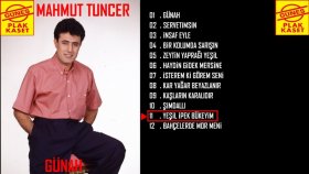 Mahmut Tuncer - Yeşil İpek Bükeyim