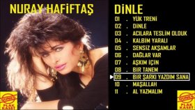 Nuray Hafiftaş - Bir Şarkı Yazdım Sana Nuray Hafiftaş - Bir Şarkı Yazdım Sana