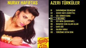 Nuray Hafiftaş - O Gelende Nuray Hafiftaş - O Gelende