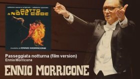 Ennio Morricone - Passeggiata Notturna Ennio Morricone - Passeggiata Notturna