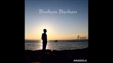 Burhan Berken - Zerî