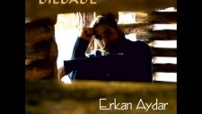 Erkan Aydar - Sevirem Men