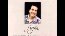 İzzet Altınmeşe - Hele Yar Yar (Figan)