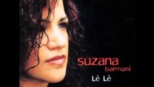 Suzana Barmani - Kevoka Çiyayê - Min Pigeon of My Mountains