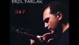 Erol Parlak - Gafil Gezme Şaşkın - Har Erol Parlak - Gafil Gezme Şaşkın - Har
