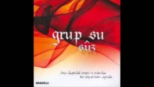 Grup Su - Bir Güzelin Aşığıyım