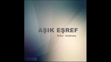 Aşık Eşref - Asker Mektubu