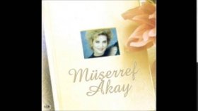 Müşerref Akay - Olmaz Olmaz Müşerref Akay - Olmaz Olmaz