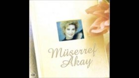 Müşerref Akay - Samanyolu Müşerref Akay - Samanyolu