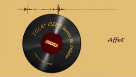 Tülay Özer - Affet Tülay Özer - Affet