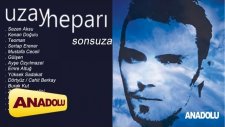 Uzay Heparı - Sonsuza (Full Albüm)