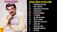 Hasan Keşkek - İsterse Kovsun