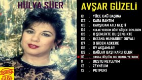 Hülya Süer - Hasta Düştüm Bir Odada Yatarım Hülya Süer - Hasta Düştüm Bir Odada Yatarım