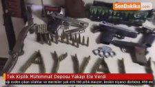 Tek Kişilik Mühimmat Deposu Yakayı Ele Verdi