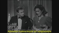 Kadınlar, Haddinizi Bilin!