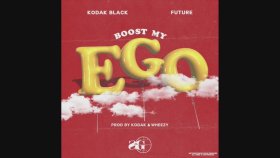 Kodak Black - Boost My Ego Kodak Black - Boost My Ego