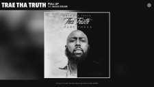 Trae tha Truth - Pull Up (feat. Maxo Kream)